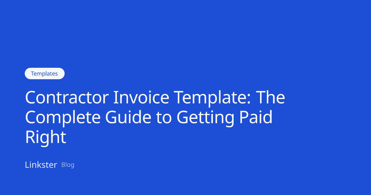 Contractor Invoice Template: The Complete Guide to Getting Paid Right ...