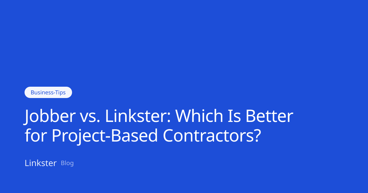 Jobber vs. Linkster: Which Is Better for Project-Based Contractors ...